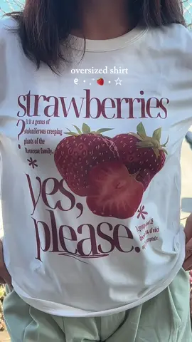 ganda neto!! ✨ #fyp #oversizedshirt #tshirt #strawberry #foryou #outfitideas #outfitinspo #oversizedtshirt 