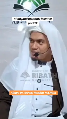 Kitab Jami ul Ushul Fil Auliya part 11  Abuya Dr. Arrazy Hasyim, MA.Hum #kalamulama #ngajitasawuf #belajartasawuf #buyaarrazihasyimterbaru #abuyarazyhasyim #dakwah_islam #muhasabahdiri #memperbaikidiri #salingmengingatkan 