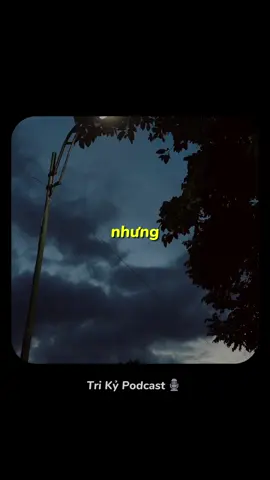 Chúng ta không chọn cách mình được sinh ra… nhưng ta luôn có quyền chọn cách mình sống tiếp. #trikypodcast 