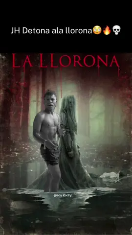JH detona ala llorona 😳🔥#sesalio #yupi #jhdelacruz777 #clip #yupi #paratiiiiiiiiiiiiiiiiiiiiiiiiiiiiiii #jhve #xD#llorona #humor #fyppp 