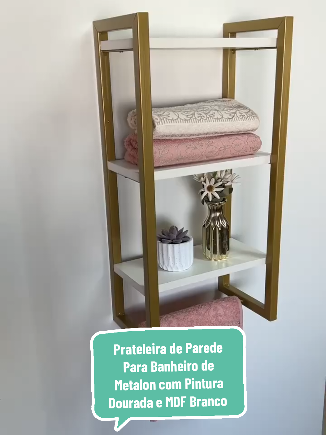 Prateleira de Parede Para Banheiro de Metalon com Pintura Dourada e MDF Branco Comente eu quero 🤩