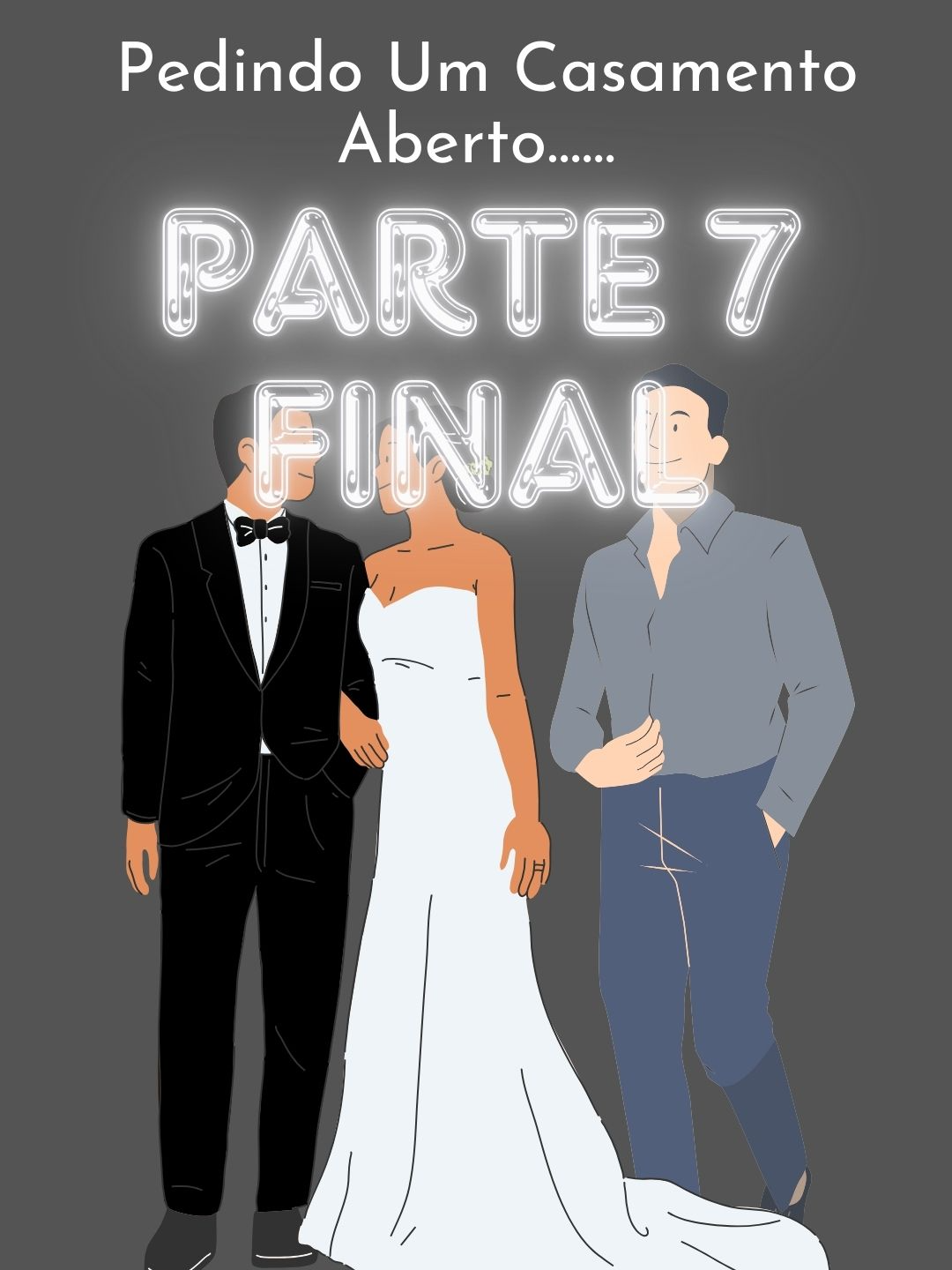 Pedindo Um Casamento Aberto......PT7FINAL#reddit_tiktok #redditreadings #redditbrasil #creatorsearchinsights