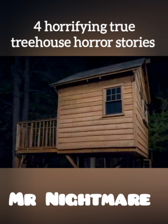 4 horrifying true treehouse horror stories ! | Part 9 |  #story #news #journalism #foryou #fyp #foryoupagе #usa_tiktok🇺🇸 #stories #scary #storytime #horrortok #viral #follow #trending #grow #foryoupage❤️❤️ 