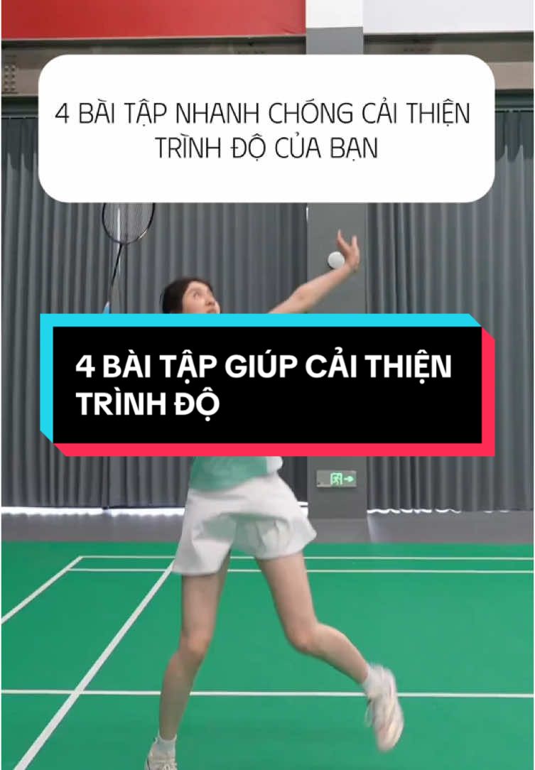 4 bài tập nhanh chóng cải thiện kỹ năng của bạn#badminton #badmintontiktok #badmintonun #badmintontraining #badmintonlovers #kythuatcaulong #hoccaulong #caulongphongtrao #yeucaulong 