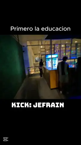 Primero la educacion @jefrainn  #kickPeru #jefrain #elpatron #kick #typ #paratii #fyp #todos