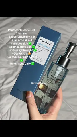 Panthenol Gentle Cleanser ni sesuai untuk sensitive skin sekali boleh repair skin barrier 😍 #panthenolcleanser #skintificmy 