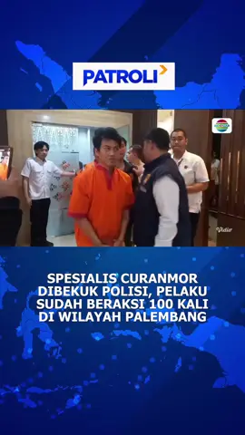 Nah ini nih yang bikin warga resah, parah banget udah 100 kali beraksi!  #patroliindosiar #patroli #newsindosiar #fypシ #fypdong #fypage #viral #trending #beritatiktok #fyp #berita #beritahariini #beritaviral