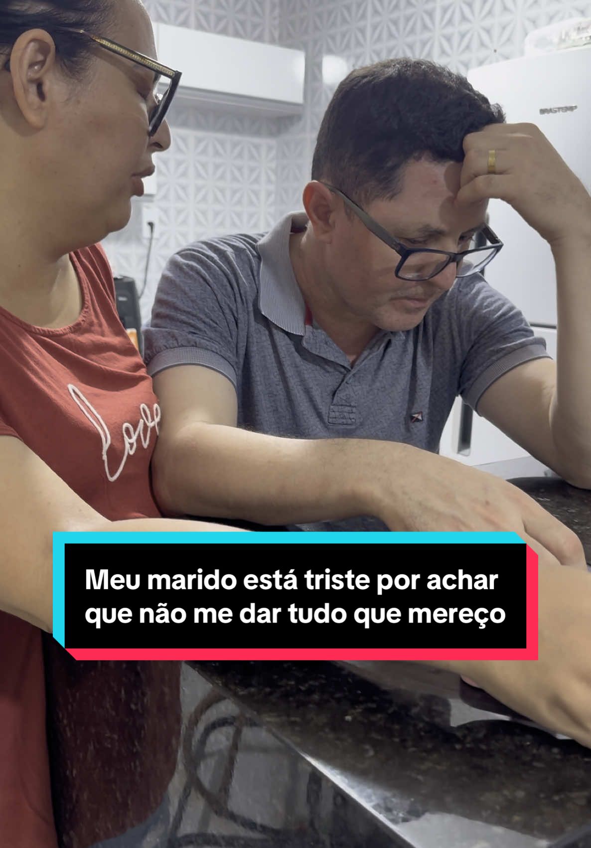Meu marido está triste por achar que não me dar tudo que mereço! #vidareal #amor #casal #marido #esposa 