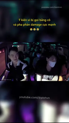 Ý kiến vì bị gọi bằng cô và pha phản damage cực mạnh 😂 #giaothong #haihuoc #vuive #vuinhon #haha #plxhvn #phapluatxahoi