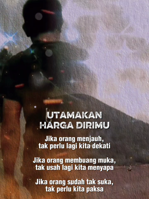 utamakan harga dirimu#quotes #story #motivation 