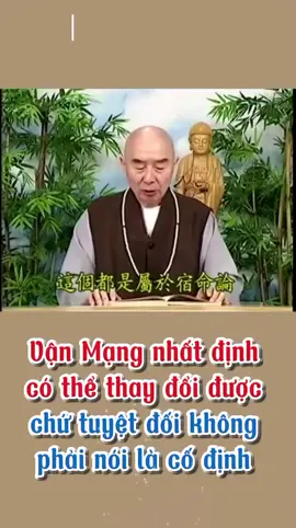 Vận Mạng nhất định có thể thay đổi được chứ tuyệt đối không phải nói là cố định#nammoadidaphat #hoathuongtinhkhong #tiktok 