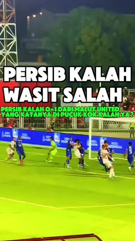 Persib kalah wasit yang salah😂 #fyp #liga1 #ligaindonesia #wasit #persib #persibbandung #malutunited #wahyuprasetyo #ciroalves
