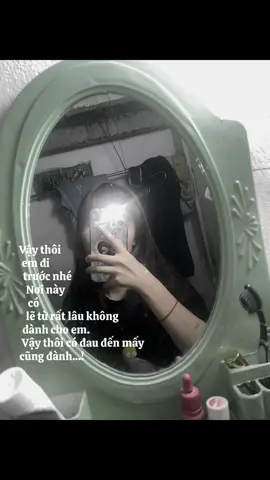 em di truoc nhe#thươngem #buồn #xhhhh #xhtiktok #xhuongtiktok #xuhuonggggggggggggggggg 