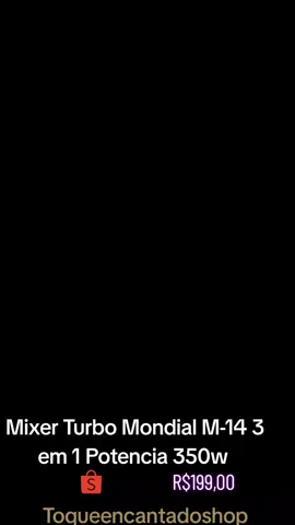 🛍Mixer Turbo Mondial M-14 3 em 1 Potencia 350w 60Hz  🔥por R$199,99.  🛒Compre na Shopee agora!
