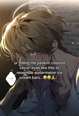 bye #cirrus #litc #lostinthecloud #paskim #bl #blmanhwa #manhwa #baekcirrus #fyp #paskimlitc #foryoupage #watermelon #watermelonicecream #skyrus #cirrusbaek #foryoupage #fypシ #viral #real 