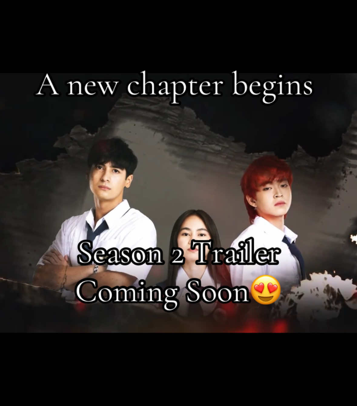 A new Chapter begins Season 2 is coming soon😍 #foryou #foryourpages #fypシ゚ #angmutyangsectione #trendingvideo #trending #AMNSE 