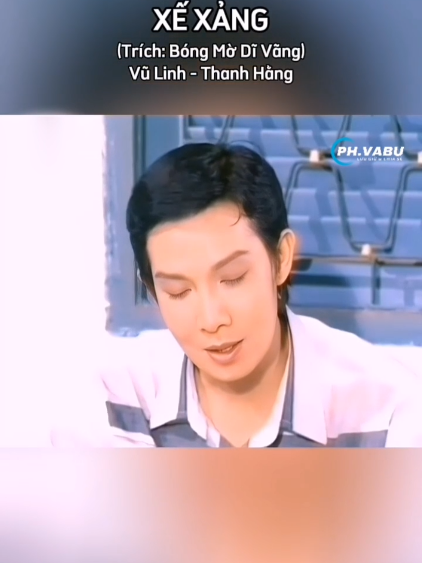 Xế Xảng - Vũ Linh vs Thanh Hằng, trích trong vở cải lương 