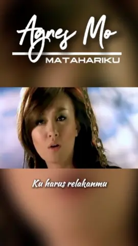 #CapCut Matahariku Part 1#agnesmo #mataharikuagnesmonica #matahariku #viraltiktok #laguviral #lirik #liriklagu #fyp #foryou 