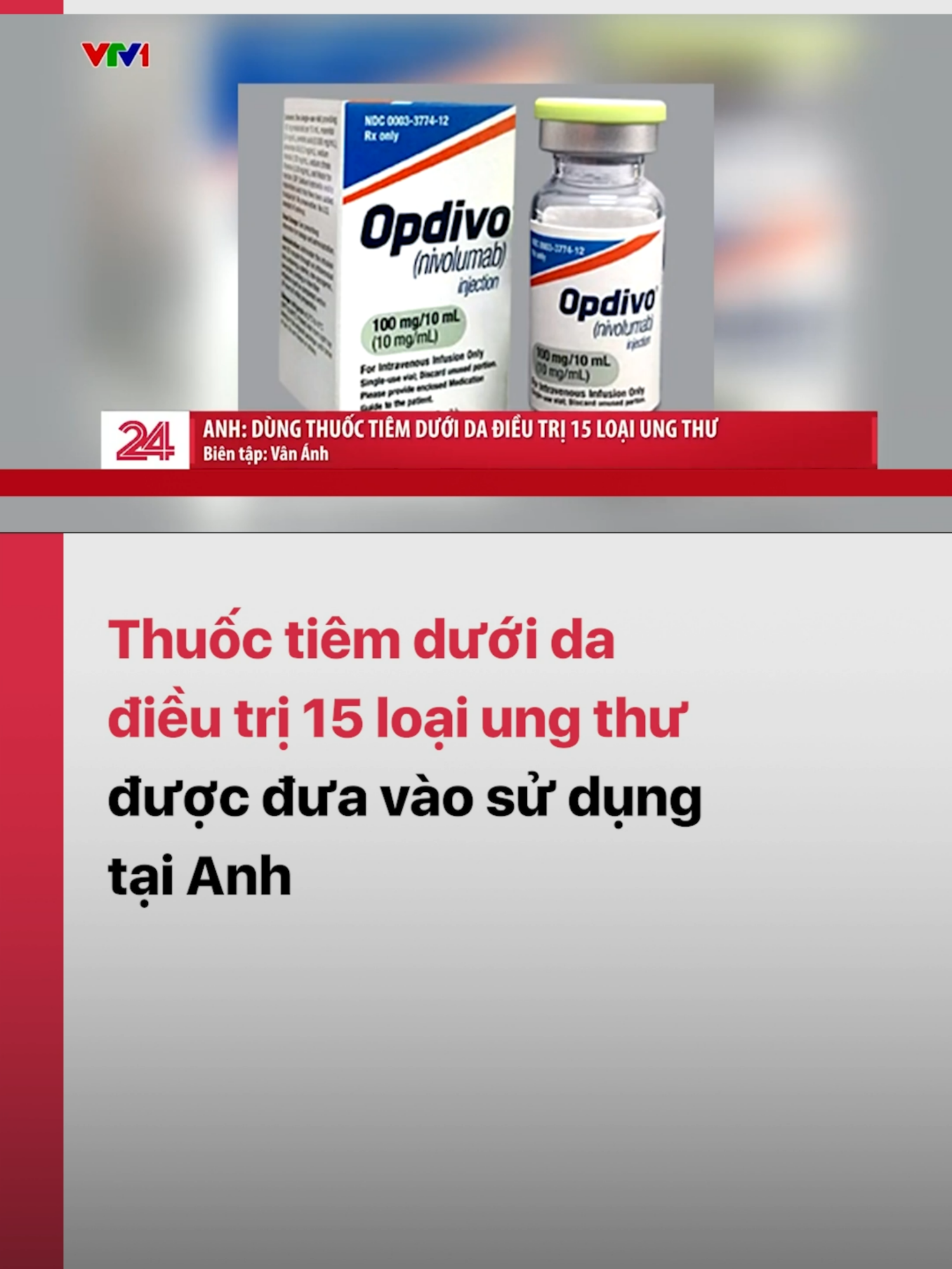 Phương pháp điều trị mới này có thể sử dụng cho 15 loại bệnh ung thư, trong đó có ung thư phổi, ruột, thận, bàng quang, thực quản, da, đầu và cổ.  #vtv24 #vtvdigital #tiktoknews #suckhoe247 #Anh #ungthu #thuoc