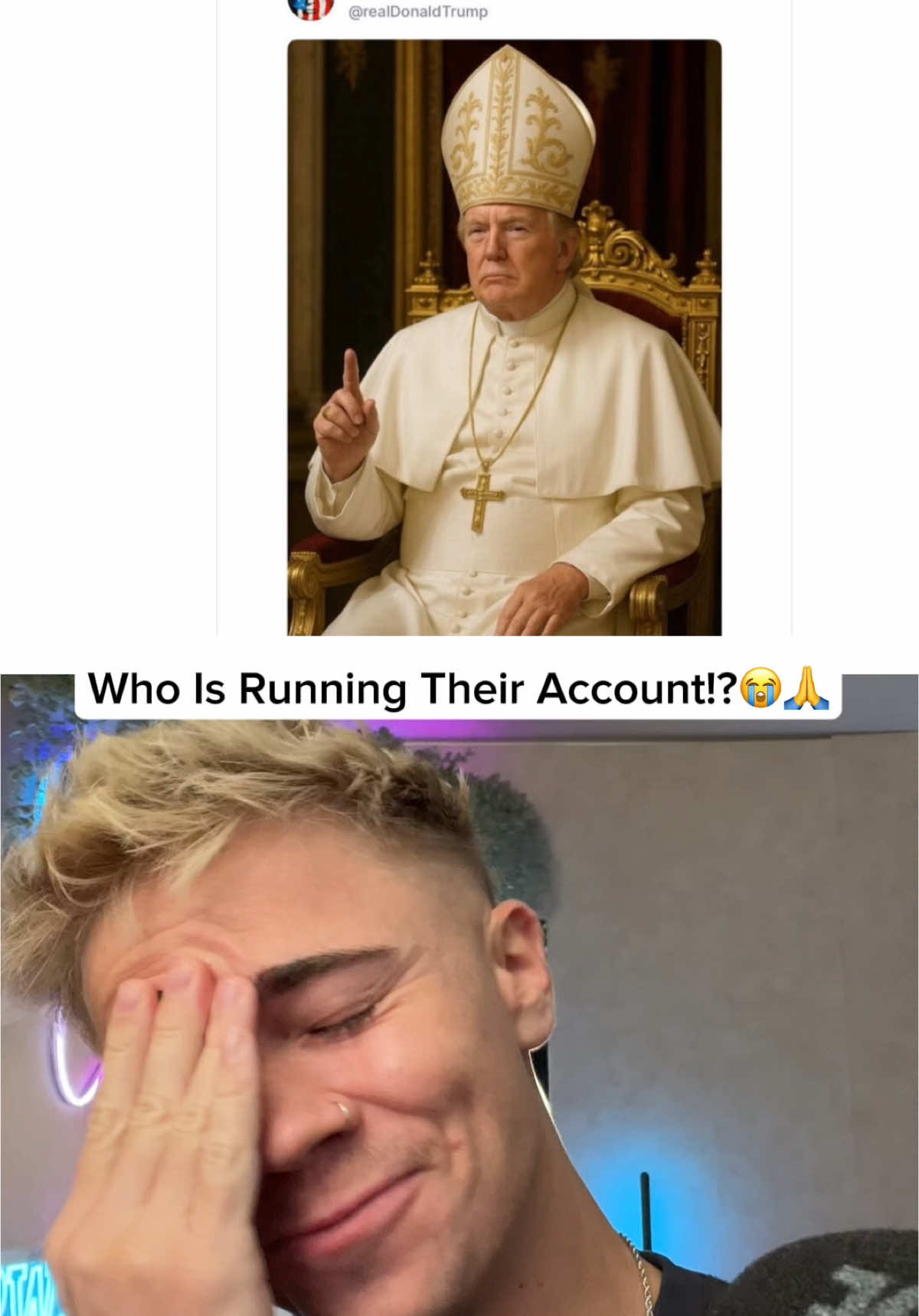 Trump gunna be running for pope in 2028 😭🙏😂