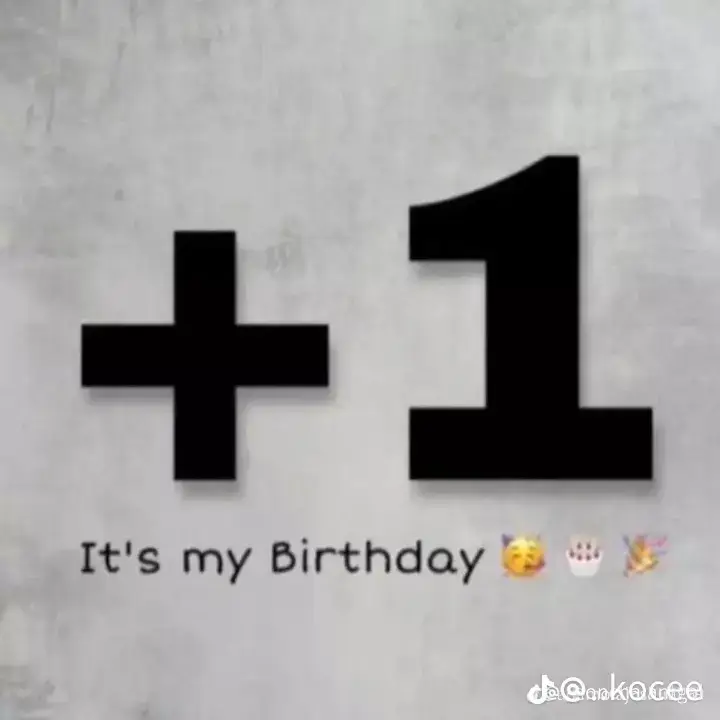 happy birthday to me 🎉🎉+1 today 💯💯🎈🎈🎁get ur gifts 🎁🎁@Kocee💫