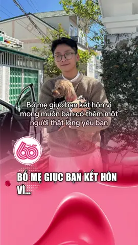 bố mẹ giục bạn kết hôn là vì ... #tichcuc #tuduy #phattrienbanthan #LearnOnTikTok 