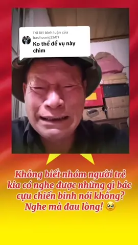 Trả lời @baohoang2601  lời tâm sự của cựu chiến binh khi thấy tin đồng đội của mình bị đuổi  #dieubinh #duyetbinh #30thang4 #vietnamese #vietnam #xuhuong #xh #kynguyenvuonminh #cuuchienbinh 