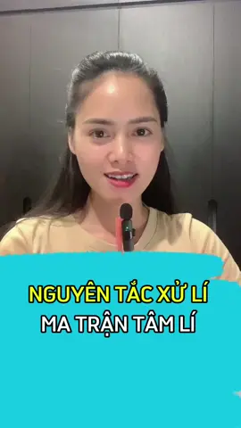 Nguyên tắc xử lí ma trận tâm lí #Coaching #Thansohoctinhthuc #Thauhieubanthan #xuhuong 