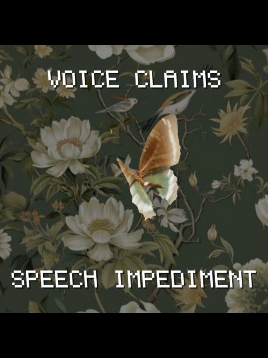 Replying to @sirladymarie_ Speech Impediment Voice Claims 🕸🦋 || (Song: Now That You're Gone - The Raconteurs) (NOT MY AUDIO) #voiceclaimideas #voiceclaim #voiceclaims #masculine #feminine 