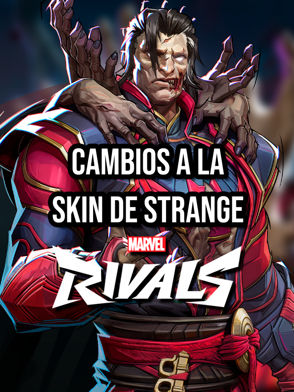 CAMBIOS PARA LA SKIN DE DOCTOR STRANGE MULTIVERSE OF MADNESS 😎🎉 #MarvelRivals #hellfiregala #MarvelRivalsPartner #doctorstrange #DrStrange #marvelrivalsskins #skinreview #skinshowcase 