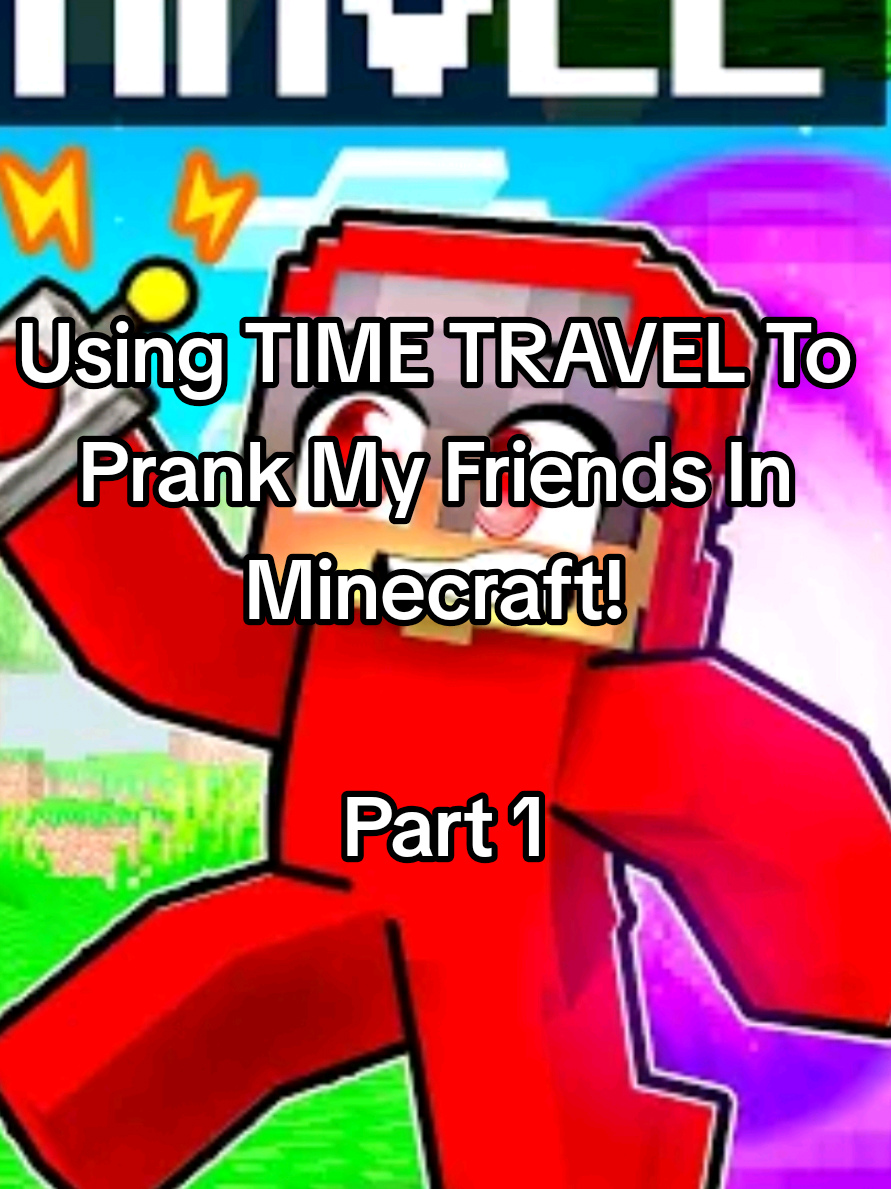 Using TIME TRAVEL To Prank My Friends In Minecraft!  ( Part 1/3 )  ( Credit: Cash ) #cash#nico#Minecraft#roleplay#fyp