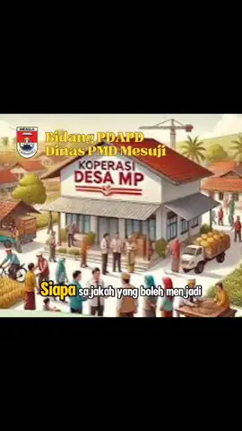 Siapa sajakah yang boleh menjadi Pengurus Koperasi Desa Merah Putih? Berdasarkan PETUNJUK PELAKSANAAN MENTERI KOPERASI REPUBLIK  NDONESIA NOMOR 1 TAHUN 2025 TENTANG PEMBENTUKAN KOPERASI DESA/KELURAHAN MERAH PUTIH BAB III PENGURUS, PENGAWAS, DAN PENGELOLA KOPERASI DESA/KELURAHAN MERAH PUTIH 1. Pengurus a. Pengurus Koperasi Desa/Kelurahan Merah Putih harus memenuhi persyaratan: 1) mempunyai pengetahuan tentang perkoperasian, jujur, loyal dan berdedikasi terhadap Koperasi; 2) mempunyai keterampilan kerja dan wawasan usaha serta semangat kewirausahaan; 3) tidak mempunyai hubungan keluarga sedarah dan hubungan Keluarga Semenda sampai derajat kesatu dengan Pengurus lain dan Pengawas; dan 4) tidak berasal dari unsur Pimpinan Desa. b. Jumlah Pengurus Koperasi Desa/Kelurahan Merah Putih harus ganjil dan paling sedikit 5 ( orang, yang terdiri dari ketua, wakil ketua bidang usaha, wakil ketua bidang keanggotaan, sekretaris, bendahara, dengan memperhatikan keterwakilan perempuan. c. Pengurus dapat mengangkat pengelola yang diberi wewenang dan kuasa untuk mengelola usaha. 2 Pengawas a. Pengawas Koperasi Desa/Kelurahan Merah Putih harus memenuhi persyaratan: 1) mempunyai pengetahuan, keterampilan kerja, jujur dan berdedikasi terhadap koperasi; 2) tidak pernah menjadi pengawas atau pengurus suatu koperasi atau komisaris atau direksi suatu perusahaan yang dinyatakan bersalah karena menyebabkan koperasi atau perusahaan itu dinyatakan pailit; 3) tidak pernah dihukum karena melakukan tindak pidana yang merugikan koperasi, keuangan negara, dan/atau yang berkaitan dengan sektor keuangan, dalam waktu 5  tahun sebelum pengangkatan; 4) Ketua Pengawas Koperasi Desa/Kelurahan Merah Putih dijabat oleh Kepala Desa/Lurah sebagai ex-officio Pengawas Koperasi; dan 5) tidak mempunyai hubungan keluarga sedarah dan hubungan Keluarga Semenda sampai derajat kesatu dengan Pengawas lain dan Pengurus. b. Jumlah Pengawas Koperasi harus ganjil dan paling sedikit 3  orang, yang terdiri dari 1 orang Ketua Pengawas, dan 2 orang anggota pengawas, dengan memperhatikan keterwakilan perempuan. c. Pengelola Koperasi Desa/Kelurahan Merah Putih harus memenuhi persyaratan: 1) pengangkatan pengelola oleh Pengurus disetujui dalam Rapat Anggota (Musyawarah Desa Khusus); dan 2) jumlah pengelola disesuaikan dengan kebutuhan koperasi dalam pengembangan usahanya. #kopdesmerahputih #PDAPD_PMD_Mesuji #fypシ 