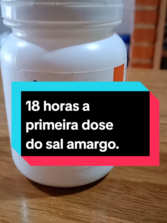 18 horas a primeira dose do sal amargo. 15 gramas e 1 copo de água morna. ##limpezahepatica #sal #amargo #limpar #o #intestino 