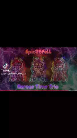 {CRAZY BRIGHT} - EPIC25FELL HEROES TIME TRIO -(@Luigi @Kira @𝙼𝙰𝚇𝙸 𝚇𝚉)-
