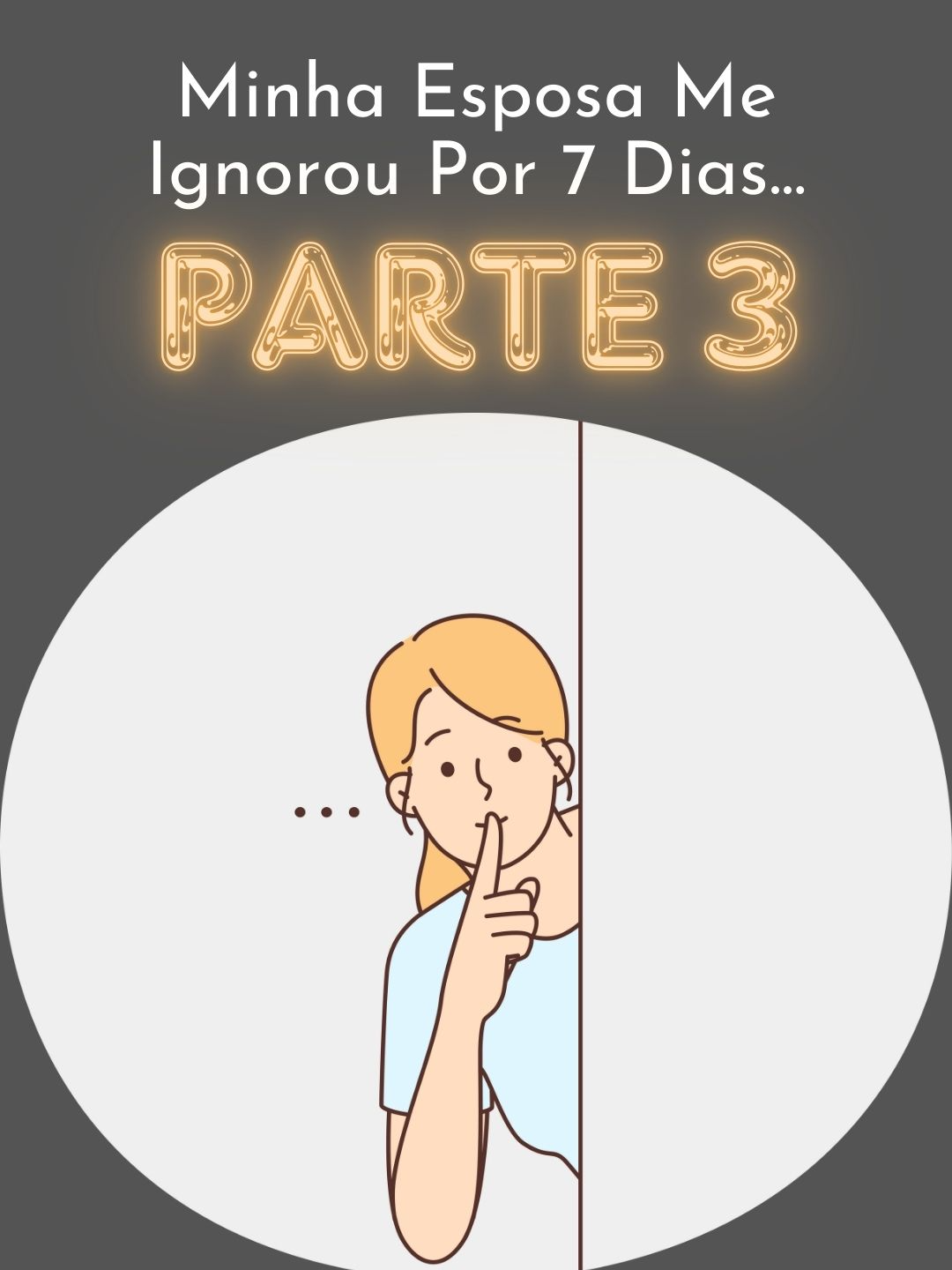 Minha Esposa Me Ignorou Por 7 Dias.....PT3#reddit_tiktok #redditreadings #redditbrasil #creatorsearchinsights