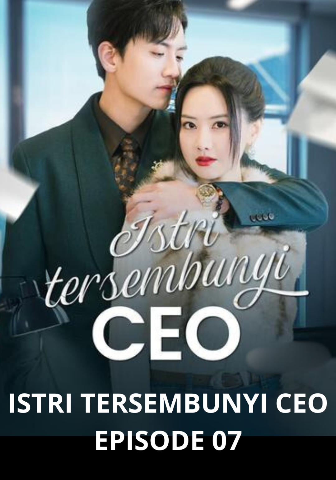 Istri Tersembunyi CEO - Episode 07 #drachin #dramachina #dramatiktok #drama #tiktok #viral #fyp #fyppppppppppppppppppppppp #fypシ゚ #fypage #fypp 