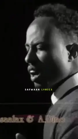 wxaan ku sabaa xasuuus #safwaan_lyrics🤴🏿💙 #fypシ゚ #somalilyrics🕊 