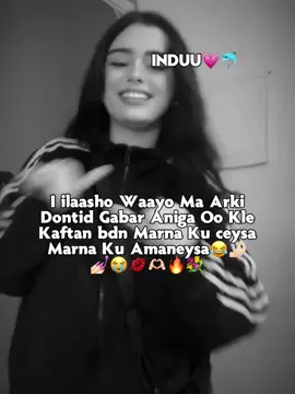 #Socodke Kaliya Waa 😂😌💅🏻#INduu💗🐬🌊 #😍💅🏻😌 #INduu💗🐬🌊 #😍💅🏻😌 #fpyyyyyyyyyyyyyyyyyyyyyyyyyyy 