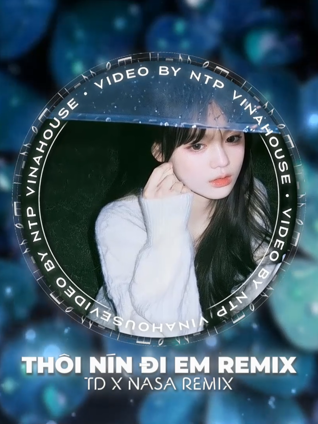 Thôi Nín Đi Em - TD x NASA Remix - Ntp Vinahouse #thoinindiem #tdremix #nasaremix #xuhuong #ntpvinahouse #nhachottrendtiktok2025 