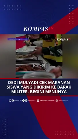 Gubernur Jawa Barat, Dedi Mulyadi, melakukan kunjungan ke barak militer di Resimen Artileri Medan 1 Sthira Yudha Batalyon Artileri Medan 9, Purwakarta, Sabtu (3/5/2025). Dalam kunjungan tersebut, Dedi meninjau menu makanan yang disajikan kepada siswa. Simak selengkapnya video berikut ini, dan temukan juga berita terkini lainnya di www.kompas.tv #TikTokBerita