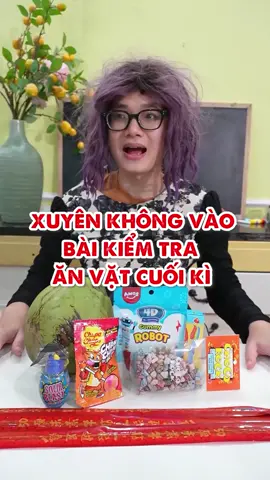 Xuyên không vào bài kiểm tra ăn vặt cuối kì