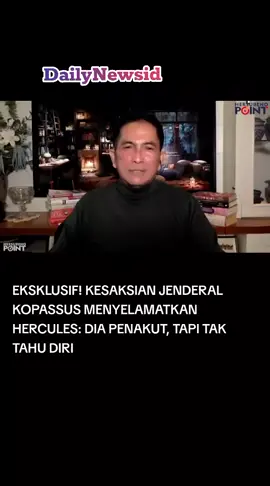 EKSKLUSIF! KESAKSIAN JENDERAL KOPASSUS MENYELAMATKAN HERCULES: DIA PENAKUT, TAPI TAK TAHU DIRI #foryou 