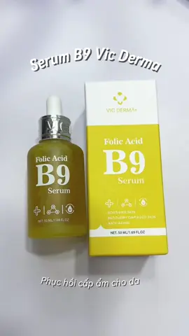 Serum B9 Vic Derma giúp cấp ẩm phục hồi da đỉnh lắm nè #xuhuong #serum #serumduongamphuchoi #review #xhtiktok #serumb9 #vicderma #reviewlamdep #chamsocda 