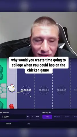 Why would you waste time going to college when you could hop on the chicken game #crossyroad #kickstreaming #stevewilldoit 