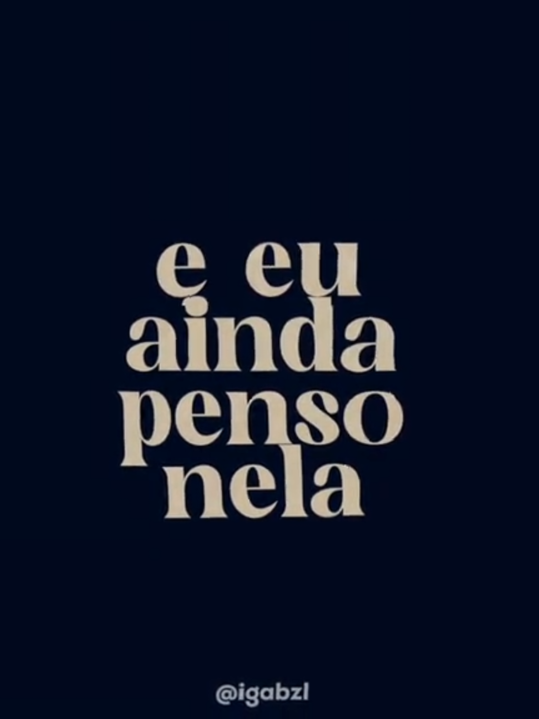 e eu ainda penso nela... | #fy #viral #🎧 #foryou #song #aindagostodela #skank #igabzl #lyrics #tipografia #nostalgia 