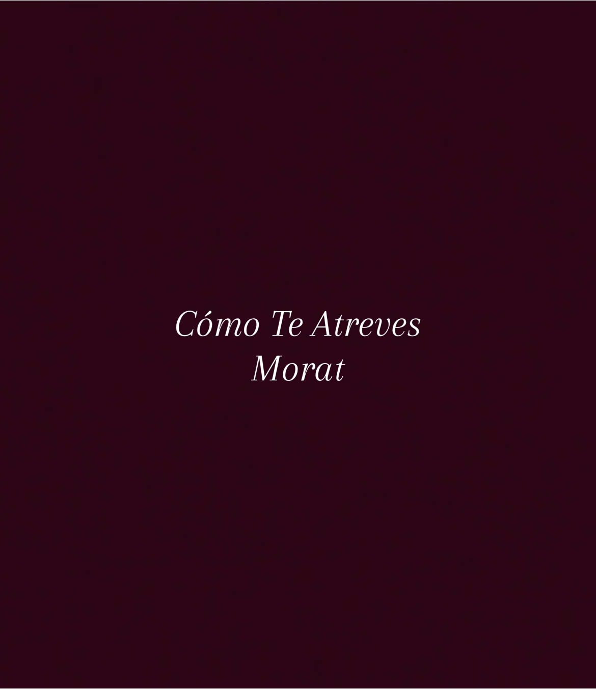 Cómo Te Atreves// Morat #lyrics_songs #song #trendingsong #lyricsedit 