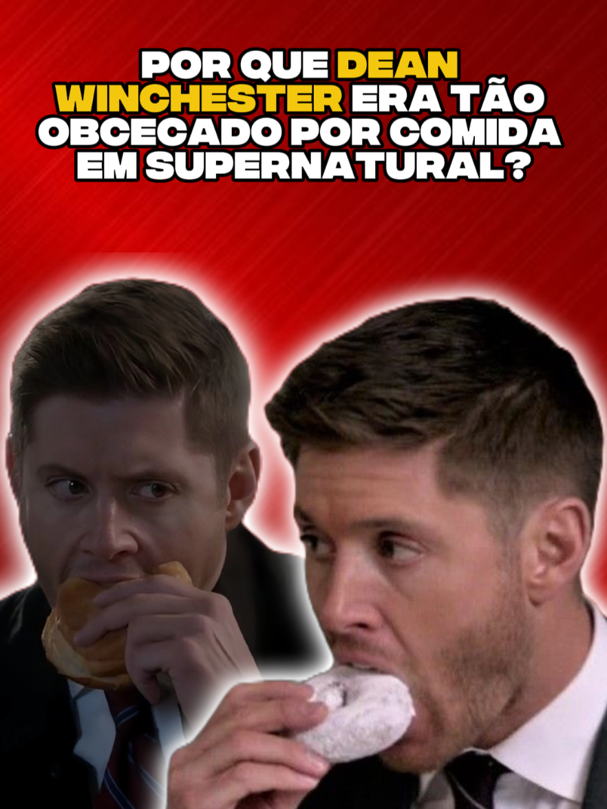 Por que Dean Winchester era tão obcecado por comida em Supernatural? #jensenackles #deanwinchester #samwinchester #jaredpadalecki #supernatural 