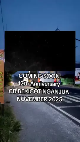 info pusat dulur acara 12th Anniversary CB BEKICOT NGANJUK November 2025, 