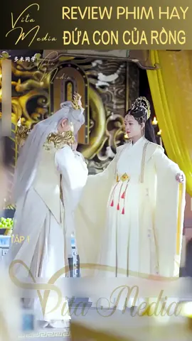 Đứa con của rồng #review40 #xuhuong #reviewphimtrungquoc #reviewphim 