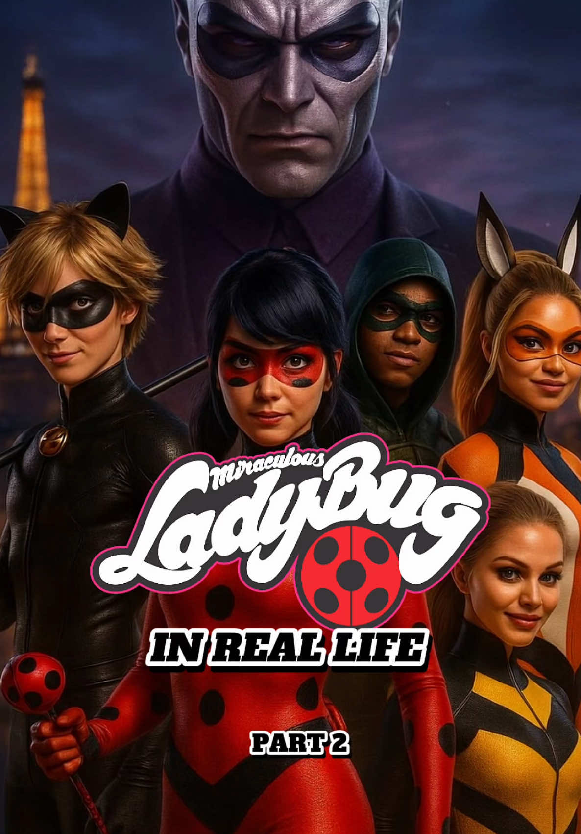 PART 2 - LadyBug in real life🐞  #ledybug #ledybugandcatnoir #catnoir #miraculous #miraculousladybug #inreallife 